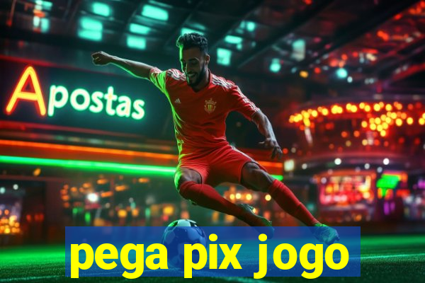 pega pix jogo